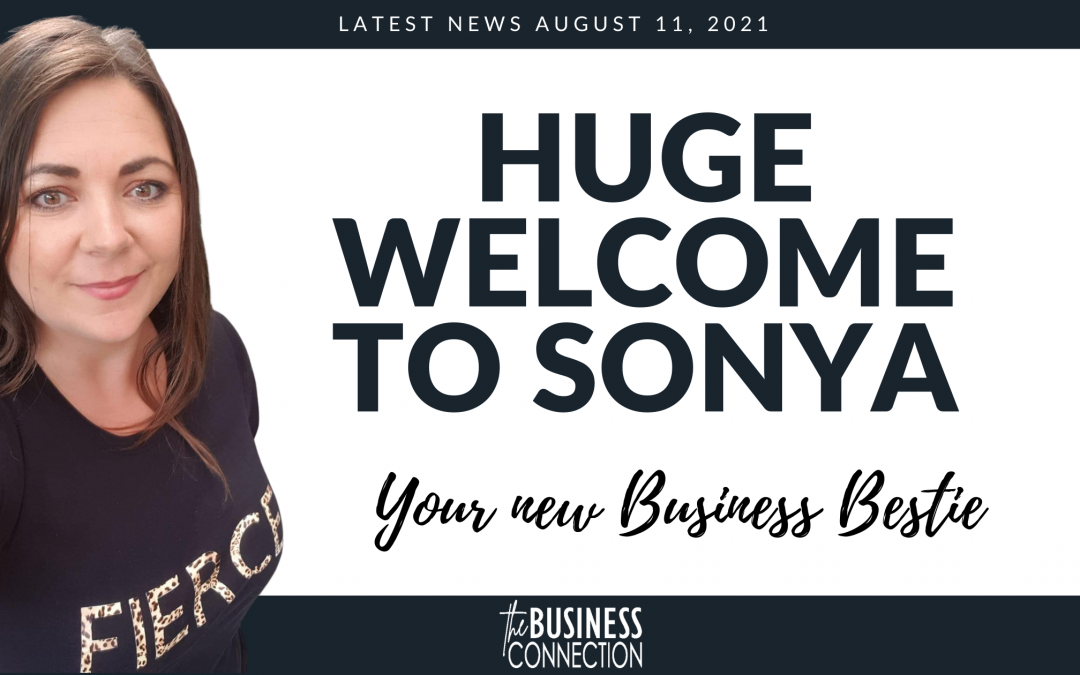 Welcome Sonya: August 11, 2021